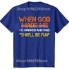 When God Made Me He Grinned and Said Tshirts Men Fashion Casual 100 Cotton Loose Oversized Crewneck Collar Hip Hop T Shirt