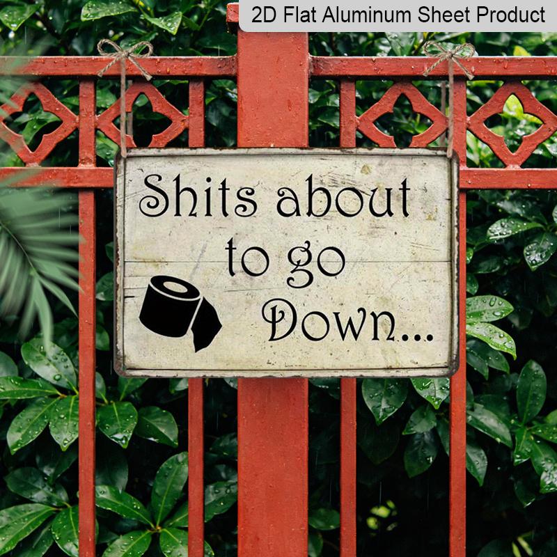 2D Flat, 1pc Shits about To Go Down Humorous Style 8×12 Inch Aluminium Metal Sign Suitable for Those Seeking A Humorous Life Atmosphere for Home or