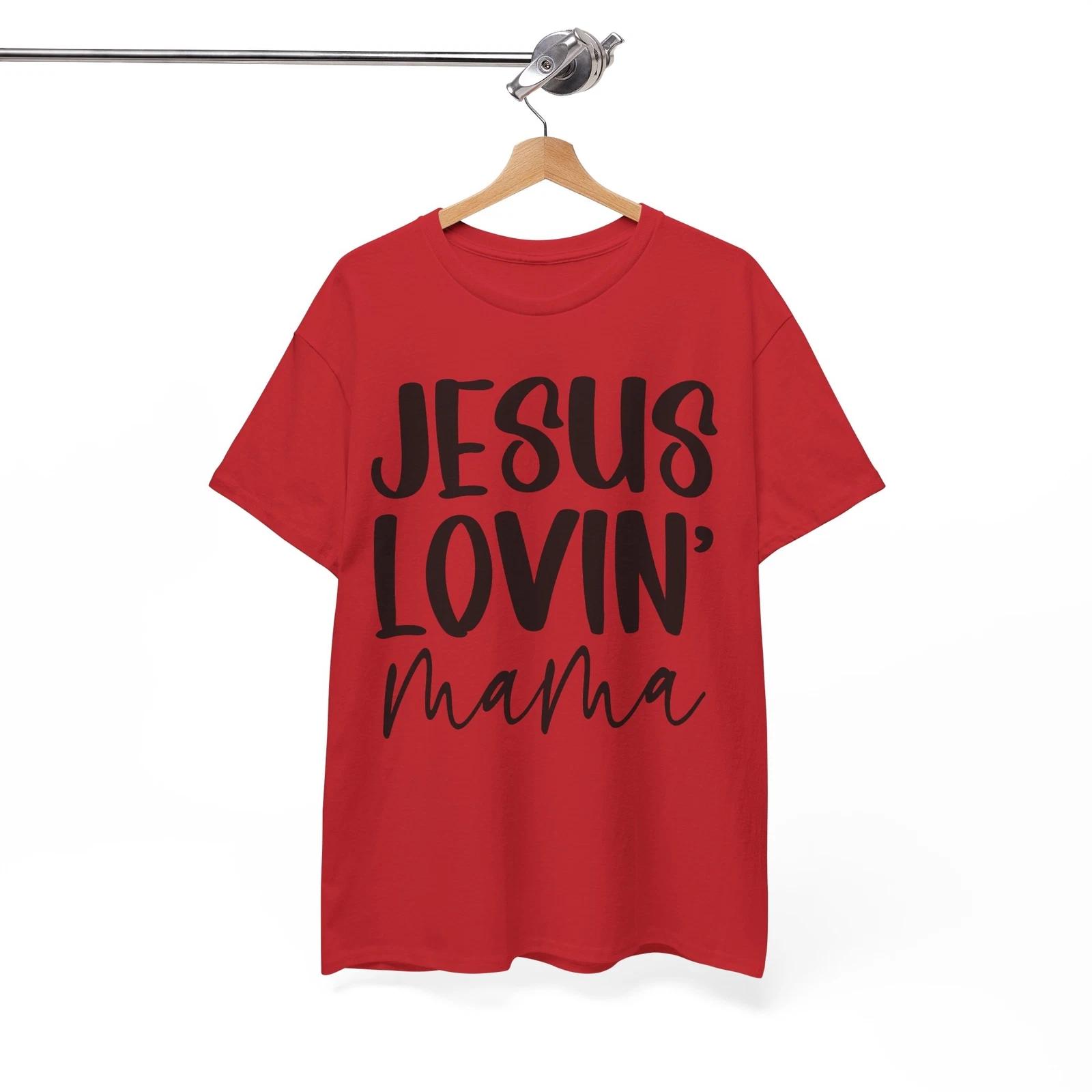 jesus lovin’ mama T-Shirt | Funny Motherhood Tee | Gift S