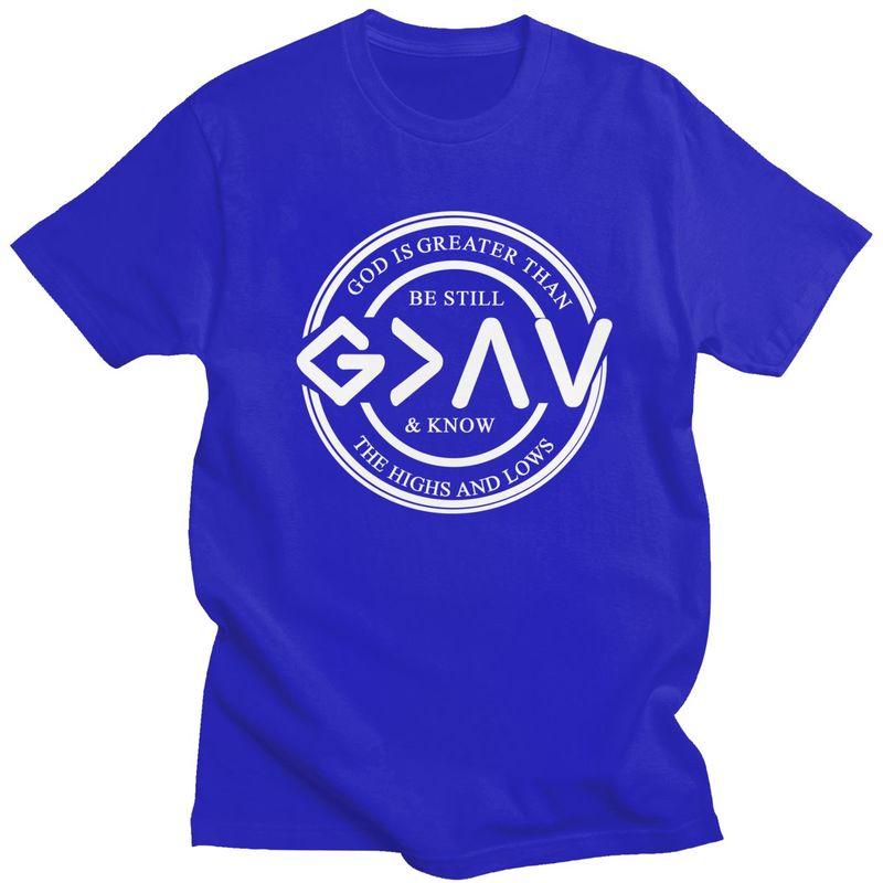 Custom Be Still And Know God Is Greater Than The Highs And Lows T Shirts Men Pure Cotton Tee Tops ShortSleeve Casual Tshirt