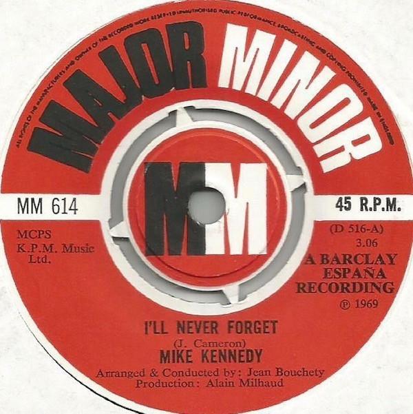 

7-дюймовая пластинка MIKE KENNEDY Ill Never Forget MM614 Major Minor 1969 UK Pop Б/у