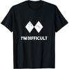 Ski I'm Difficult Skiing Skier Snowboard Snowboarder Gift T-Shirt