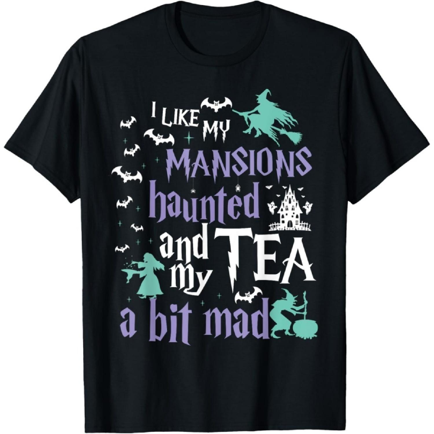 Мне нравятся мои особняки с привидениями и мой немного безумный чай Хэллоуинская футболка S