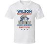 Wilson For President Howdy, Neighbor Since 1991 Home Improvet Tv Fan T Shirt
