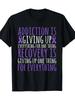 100% Cotton Men's Addiction Recovery Awareness T-Shirt - Giving Up Is Not an Opt