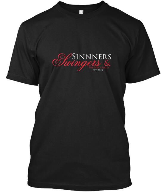 Sinners & Swingers T-Shirt Made In The Usa Size S To 5Xl