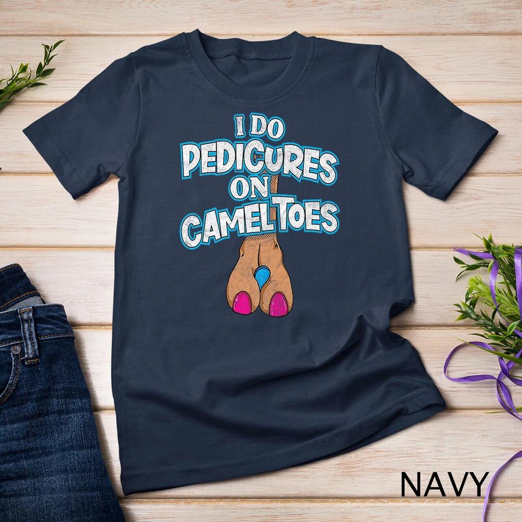 I DO PEDICURES ON CAMEL TOES Printed Design Cotton T Shirt Comfortable and Soft Breathable Fashion Men's Clothing Men Daily Tee