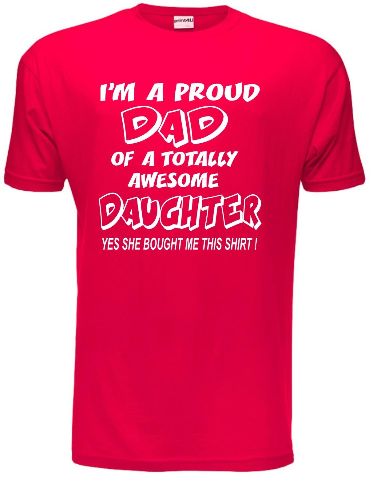 Proud Dad Of Awesome Daughter Fathers Day Mens Gift T-Shirt Size S-XXL S