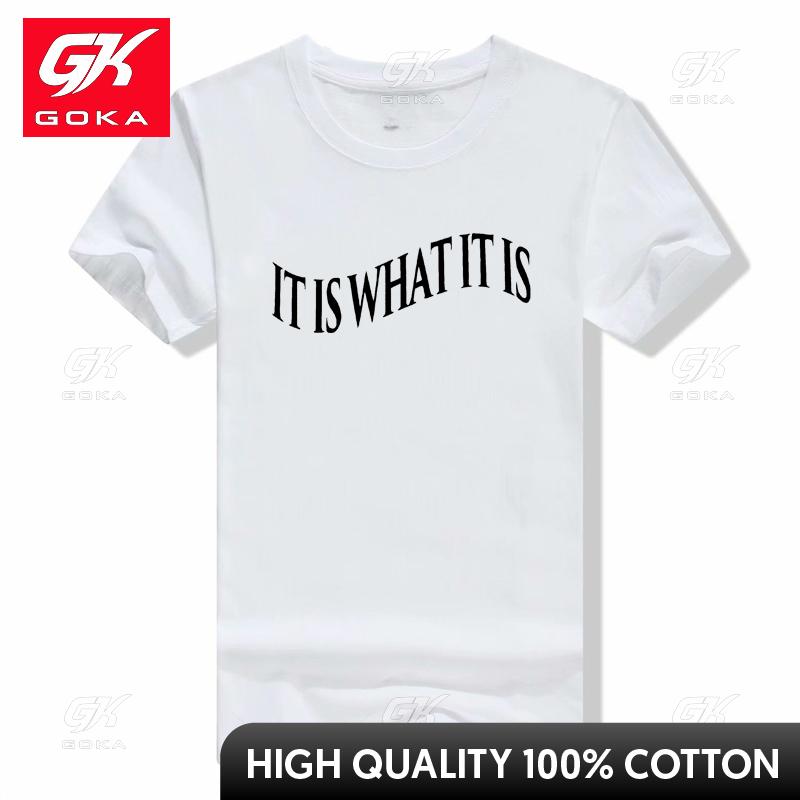 

IT IS WHAT IT IS T Shirt Harajuku Casual Short Sleeve Printed T Shirt Funny Fashion Unisex Women Top Oneck Tees T Shirt S