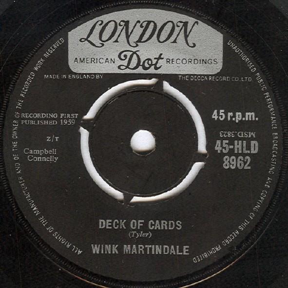 

7inch Record WINK MARTINDALE - Deck Of Cards / Now You Know How It 45HLD8962 London Records 1962 UK Country/Folk Used