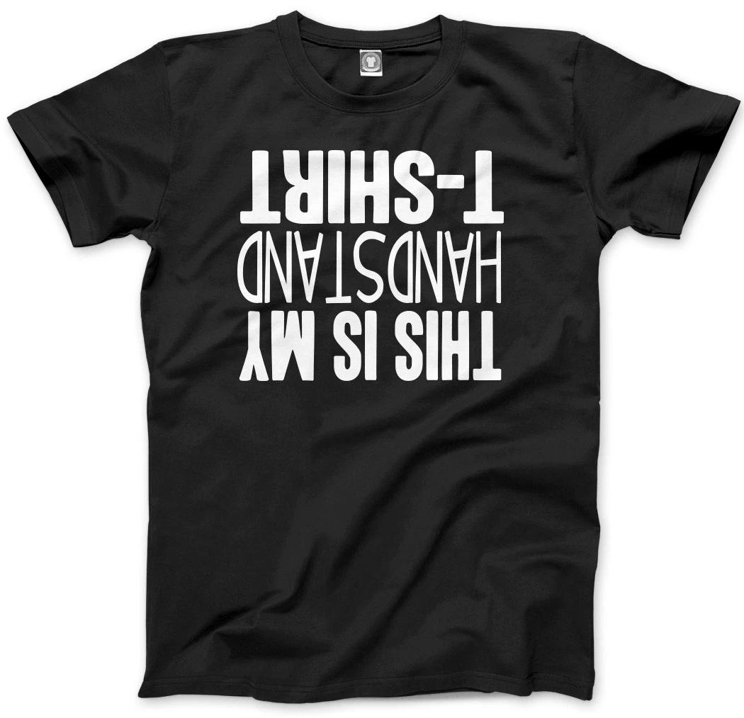 This is my Handstand T-Shirt Mens Unisex T-Shirt 3XL