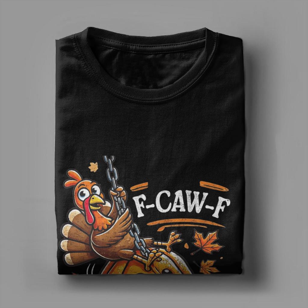 F-Caw-F Funny Chicken Thanksgiving Christmas Cotton T Shirt For Man Summer Streetwear T Shirts Comfortable Fashion Tee Shirt