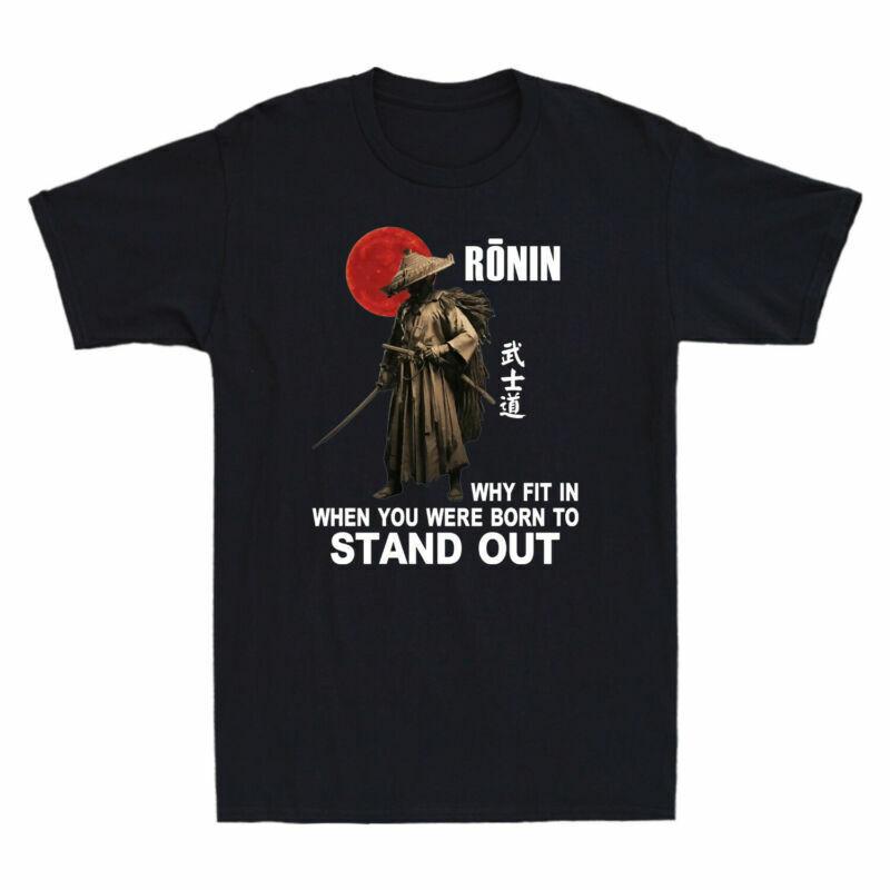 Tee Out Why Moon When To Were Blood Stand Born In Ronin You Fit Vintage Samurai S