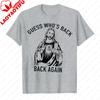 Funny Easter Jesus Guess Whos Back Again Shirt Christian Faith Humor Tee Religious Graphic Church Group Regular Short Sleeve