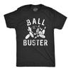 Mens Ball Buster T Shirt Funny Sarcastic Bowling Ball Joking Tee for Guys