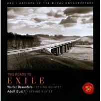 

CD WALTER BRAUNFELS, ADOLF BUSCH • ART - Two Roads To Exile 88697644902 RCA Red Seal, S 2010 Canada Classical Used