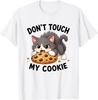 Cute Cat Don’t Touch My Cookie Kids Adults T-Shirt