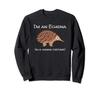 Echidna Costume Echidnas Human Costume Shirt Sweatshirt