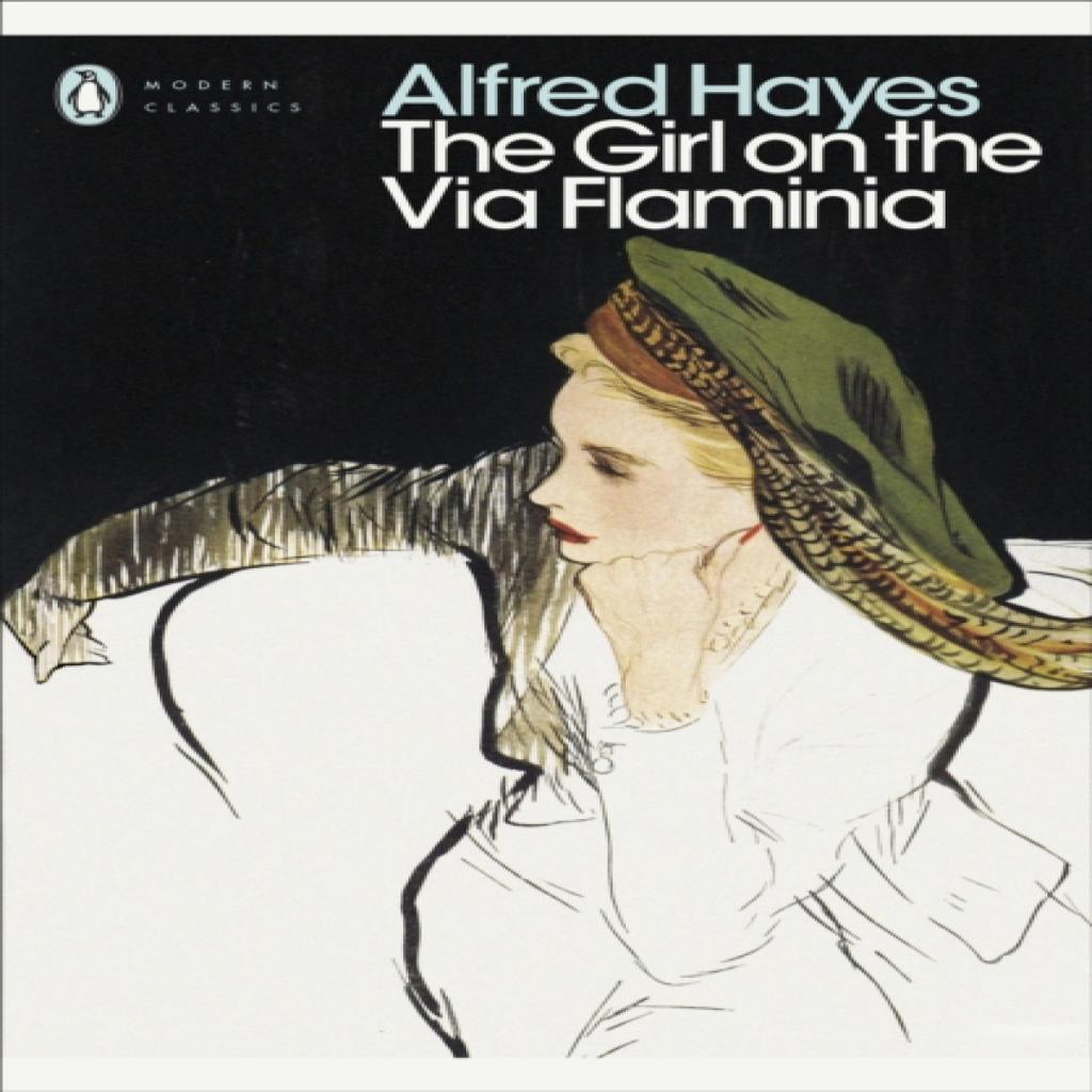 The Girl on the Via Flaminia by Alfred Hayes Paperback Book 9780241342329