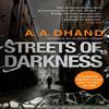 Streets of Darkness by A. A. Dhand Paperback Book 9780552172783