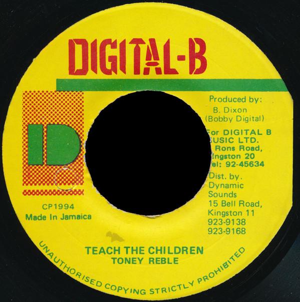 

7inch Record TONY REBEL Teach The Children NONE DigitalB 1994 Jamaica Reggae Ska Dub Used