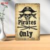 Retro Metal Pirates Only Wall Sign  Vintage Nautical Decor with Skull  Crossed Swords Design Durable PreDrilled Holes