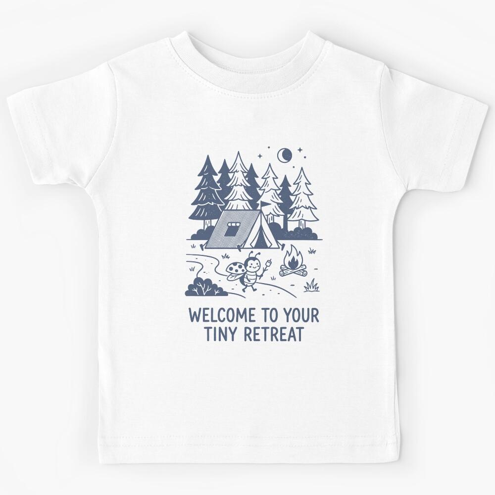 Welcome To Your Tiny Retreat. Kids T-Shirt 160
