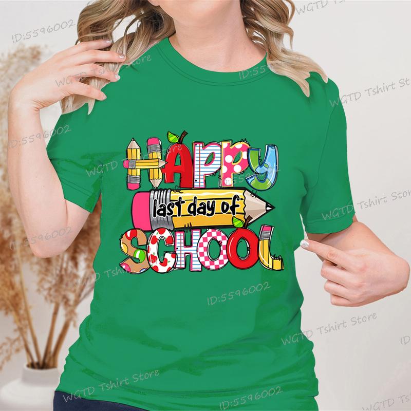 Happy Last Day of School Graphic T Shirts Women Crew Neck Short-sleeved T-shirt Tops Teacher Gift End of School Summer Top Tees