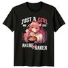 Just A Girl Anime And RaUnisex Lover Graphic Art Unisexs TShirt