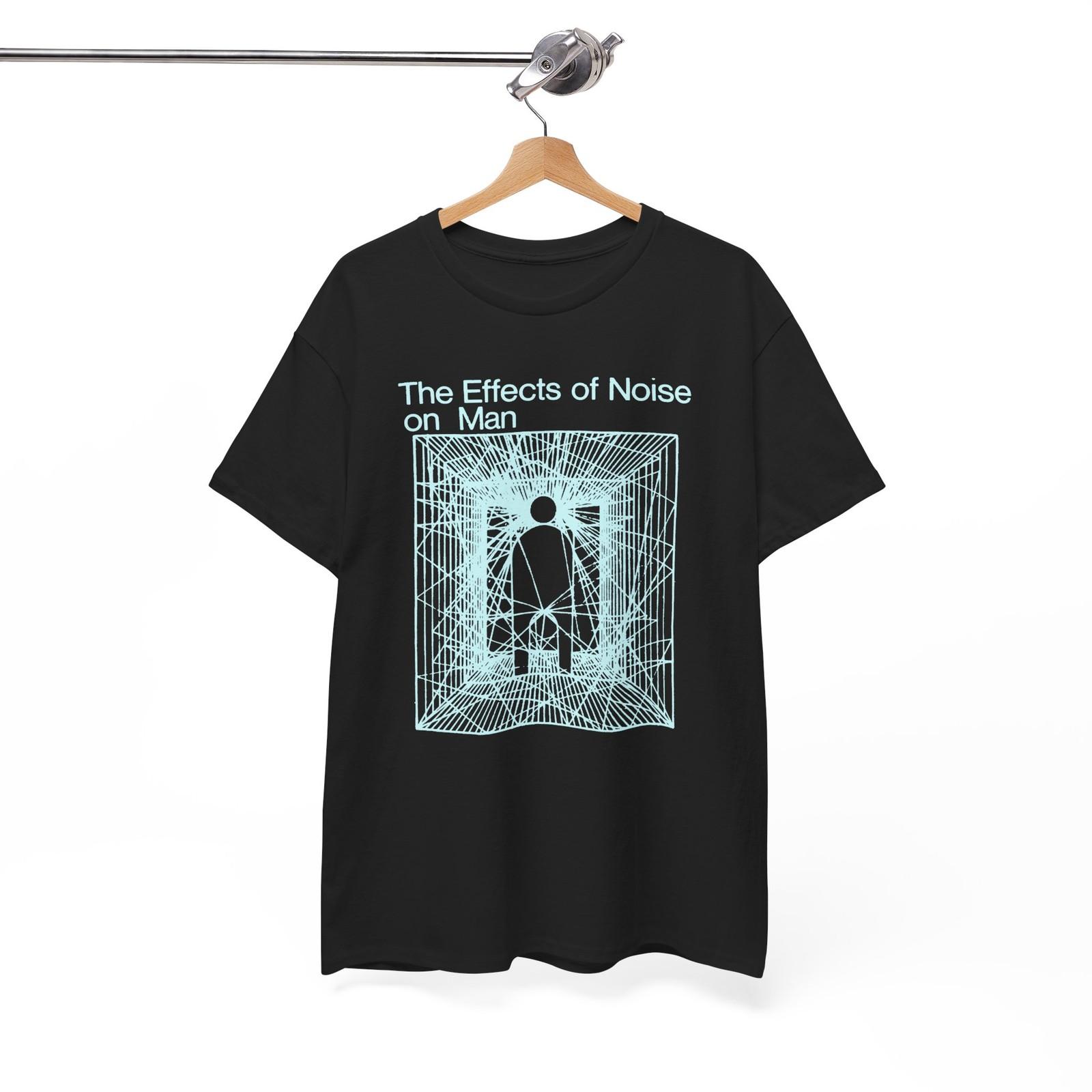 EFFECTS Of NOISE On MAN Shirt- Whitehouse wolf eyes prurient , Unisex Tee XXL
