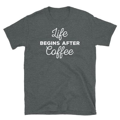 La vie commence après le café T-shirt unisexe à manches courtes Barista Espresso Caféine