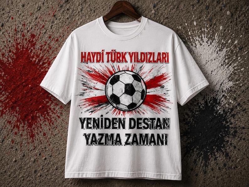 Haydi Turk Yildizlari T-Shirt | Turkish World Cup 2026 3XL