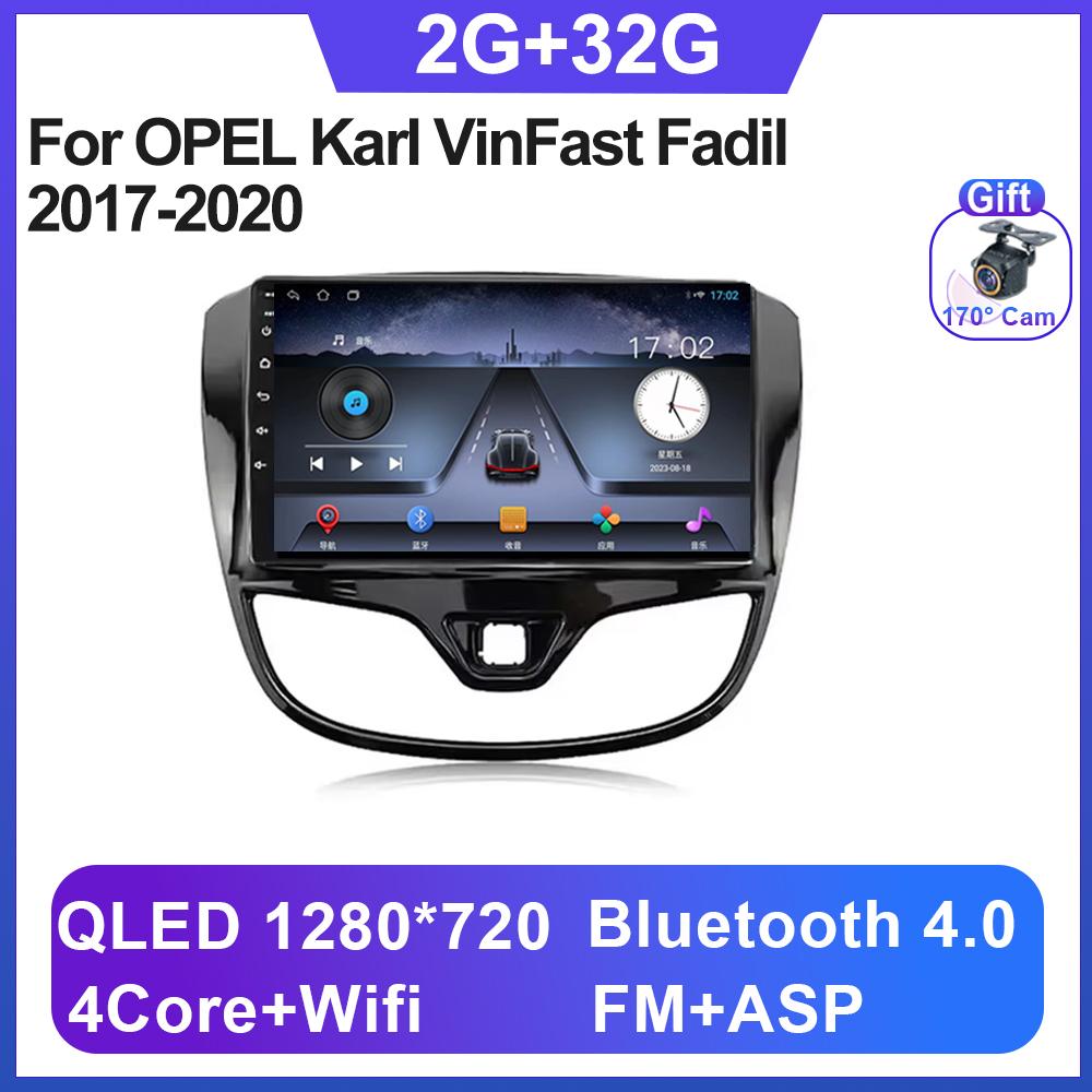 

Car Android 14 For OPEL Karl VinFast Fadil 2017-2020 Touch Screen Car Radio Video Audio Multimedia Player 8 Core Autoradio 5G