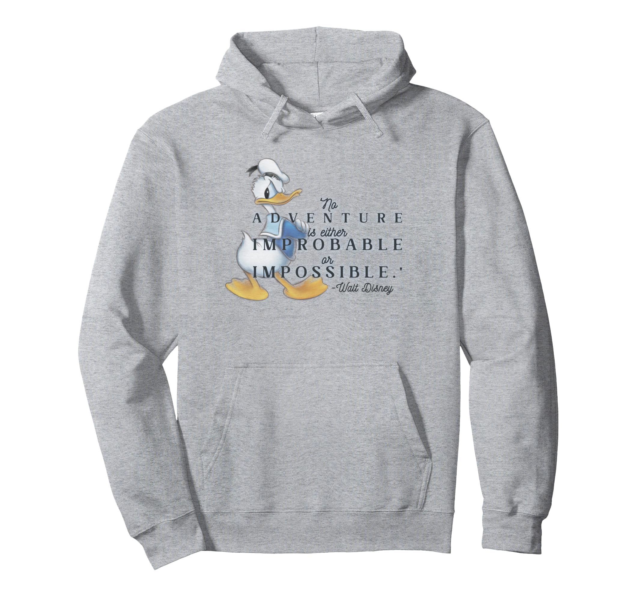 

Disney Mickey & Friends Donald Duck Adventure Disney Quote Hoodie
