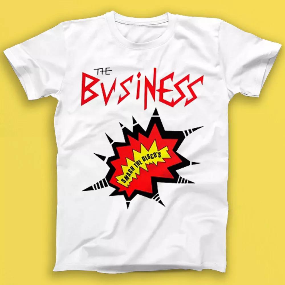 The Business Smash The Discos Punk Rock T Shirt Size S-5XL Unisex T-Shirt XXXXL