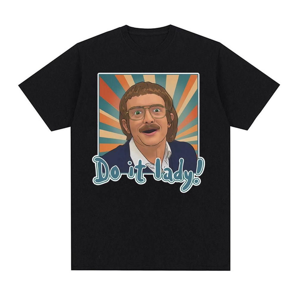 Anchorman Ron Burgundy Do It Lady T-shirt