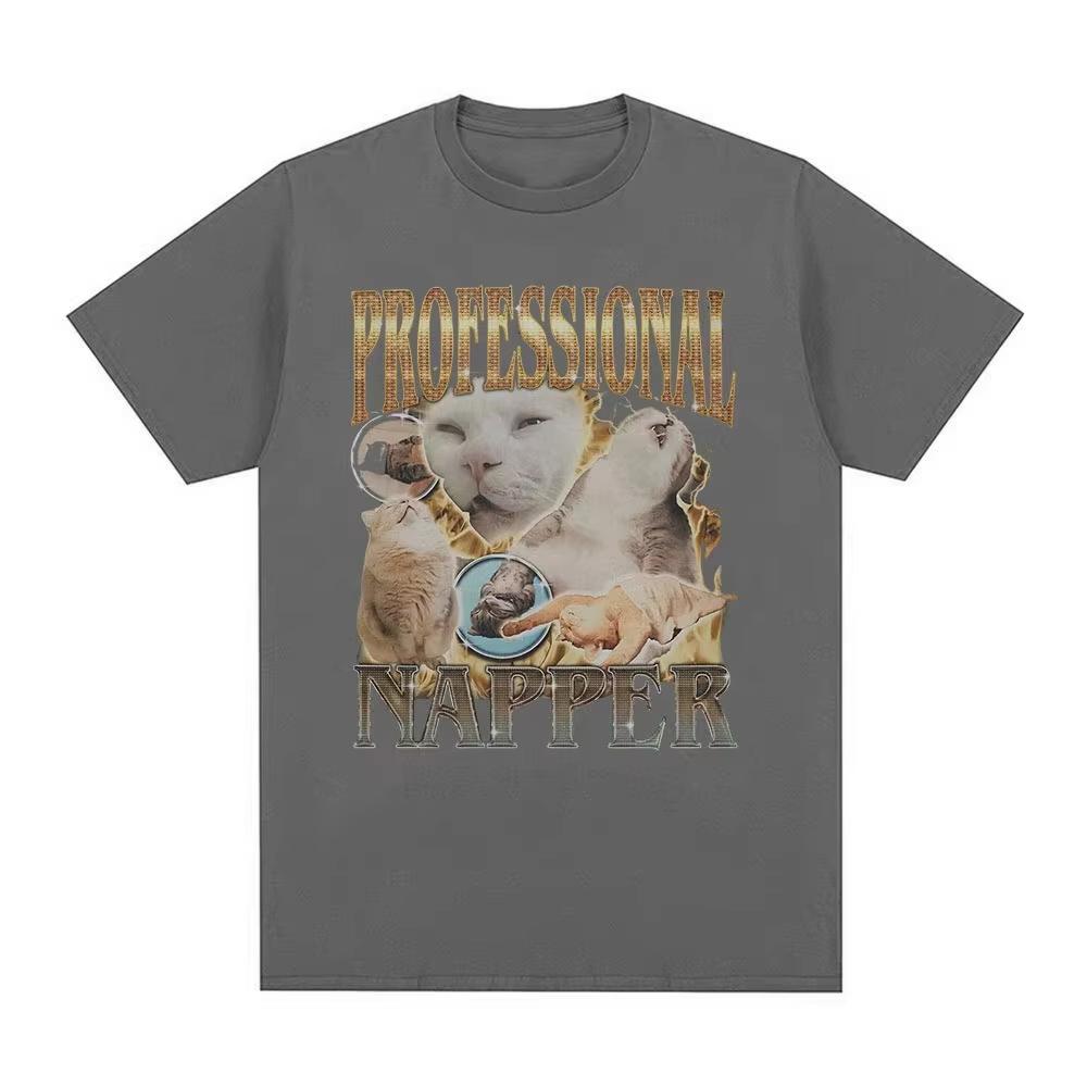 Professional Napper Funny Cat Meme Tshirt Men Women Casual Cotton Oversized T Shirt Fashion Vintage ONeck Tshirts Streetwear