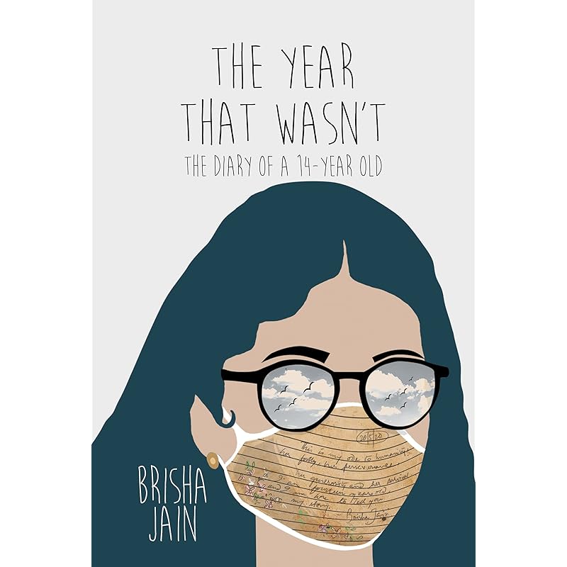 The Year That Wasnt: The Diary of a 14year old