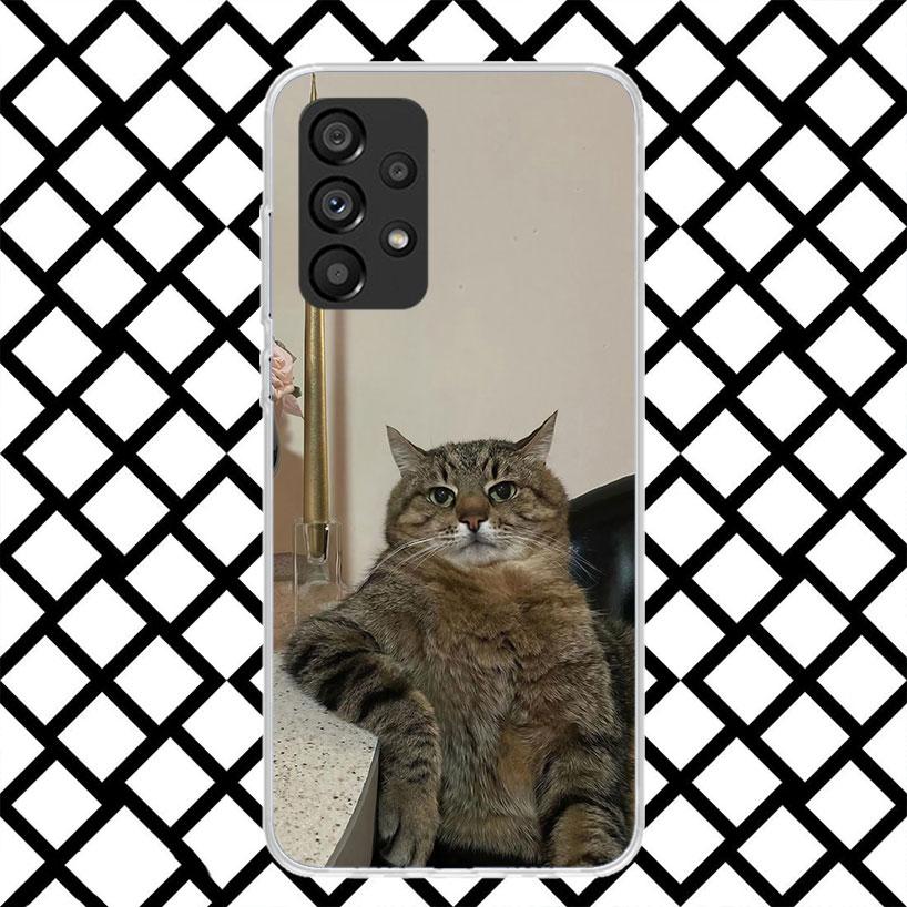 Pet Cat Funny Memes Phone Case for Samsung Galaxy A52 A42 A32 A22 A12 A02S A51 A50 A71 A70 A41 A31 A21S A40 A30S A20S A10S A11