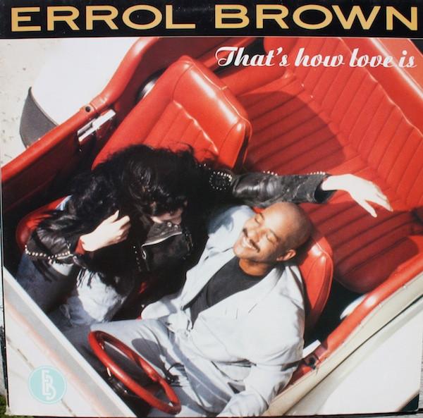 

LP Пластинка ERROL BROWN - That s How Love Is WX209 WEA 1989 UK Соул/Фанк Б/У