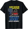 Proud Ham Radio Operator Saying - Ham Radio Operators Gift Unisex T-Shirt