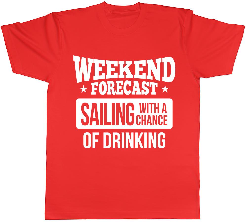 Weekend Forecast Sailing with a Chance of Drinking Unisexs Unisexs Ladies TShirt S