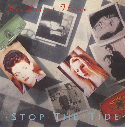 

7inch Record HIS LATEST FLAME Stop The Tide GOD14 Go Discs 1986 UK Rock Used