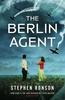 The Berlin Agent by Stephen Ronson Hardback Book 9781399721288