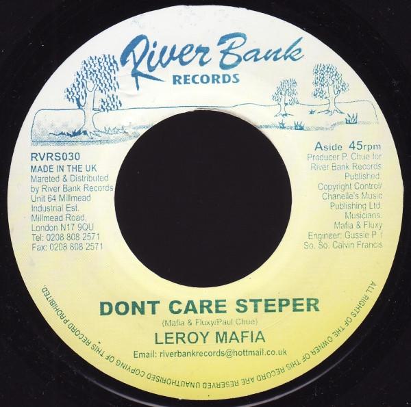 

7inch Record LEROY MAFIA HEYWOOD - Dont Care Steper RVRS030 River Bank Reco 2008 UK Reggae, Ska & Dub Used