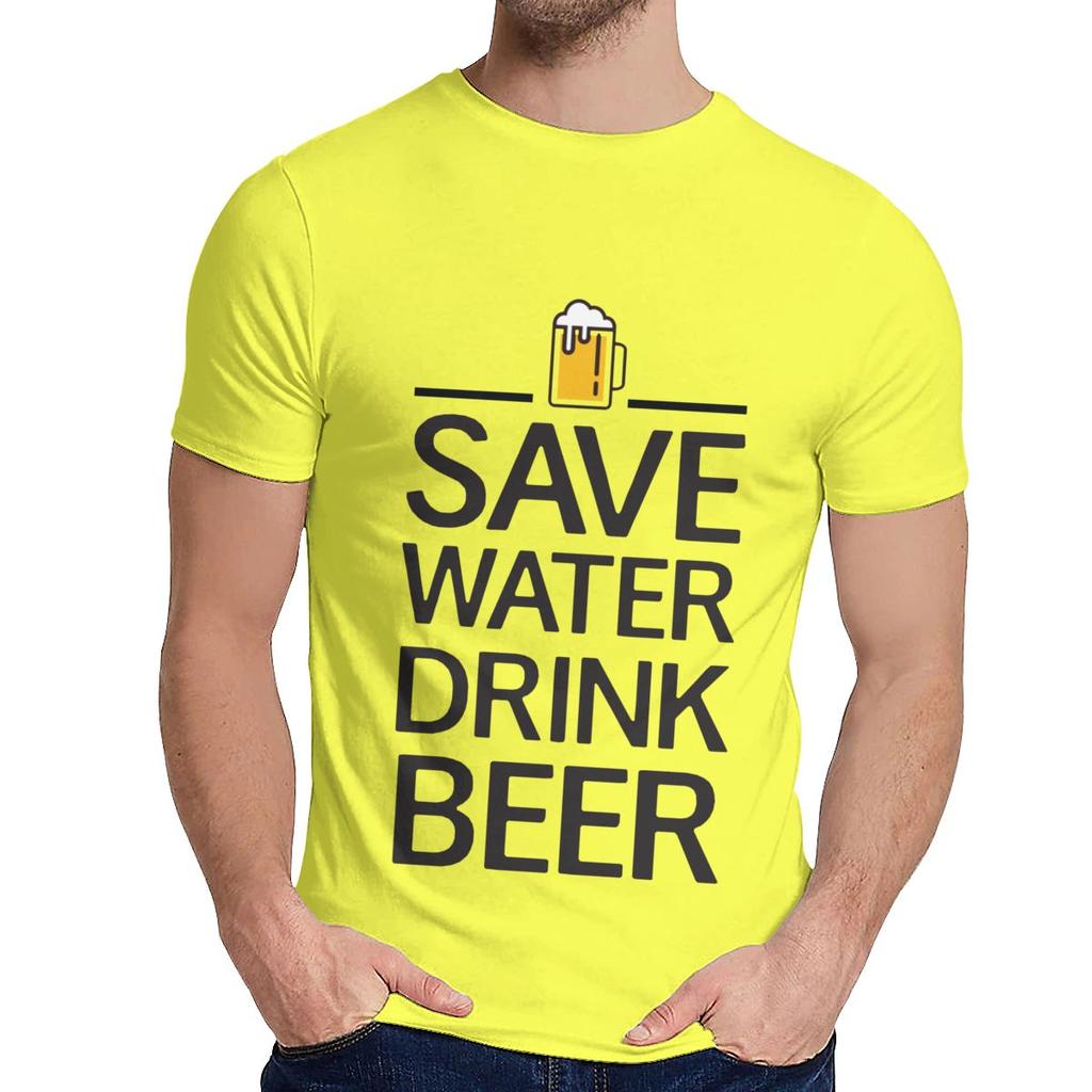Cotton Save Water Drink Beer Short Sleeve Unisex Hip Hop Nice Classic O Neck Top T