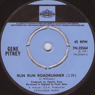 7inch Record GENE PITNEY - Run Run Roadrunner 7N25564 Pye Internation 1971 UK Soul/Funk Used