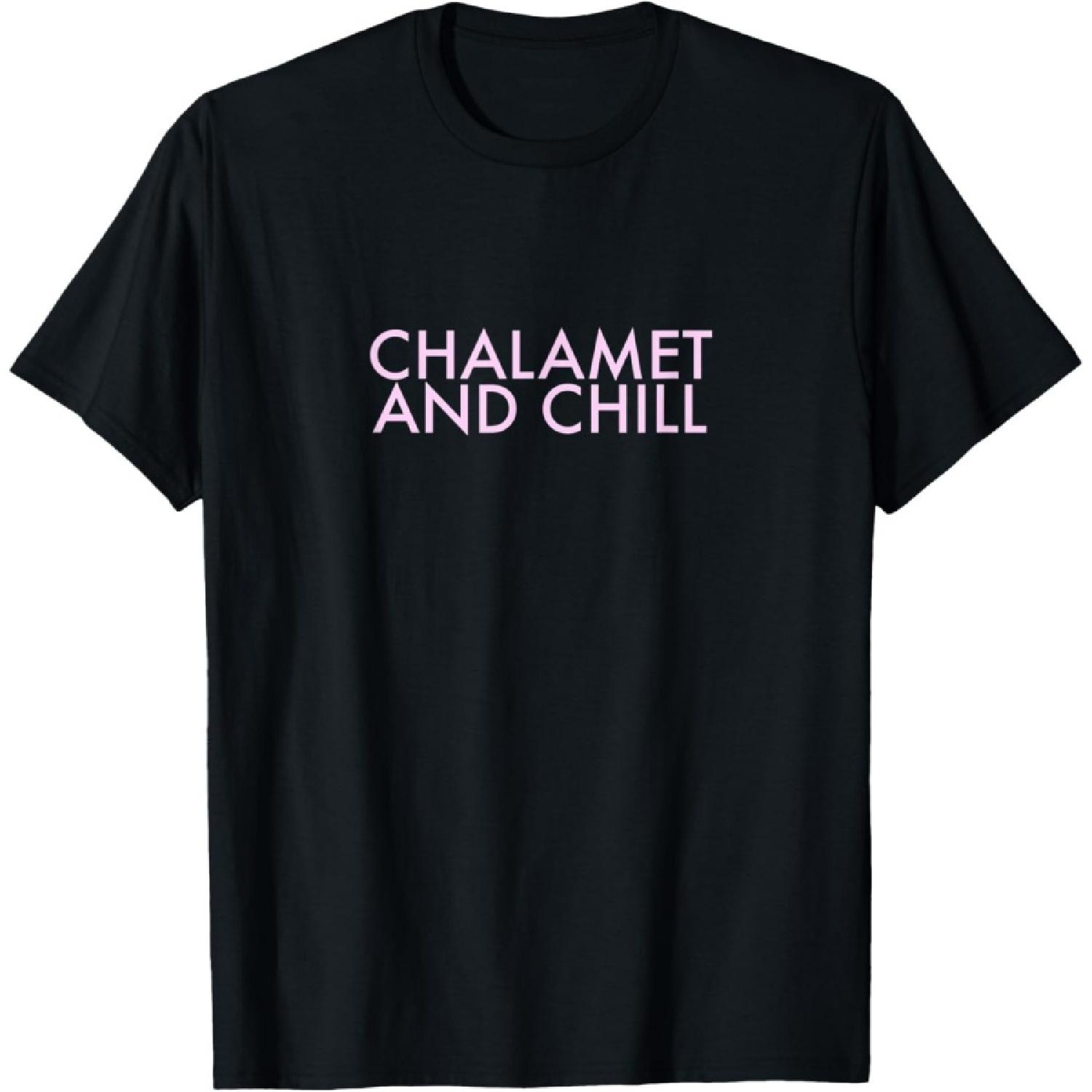 

Chalamet And Chill T-Shirt XXXXXL чорний