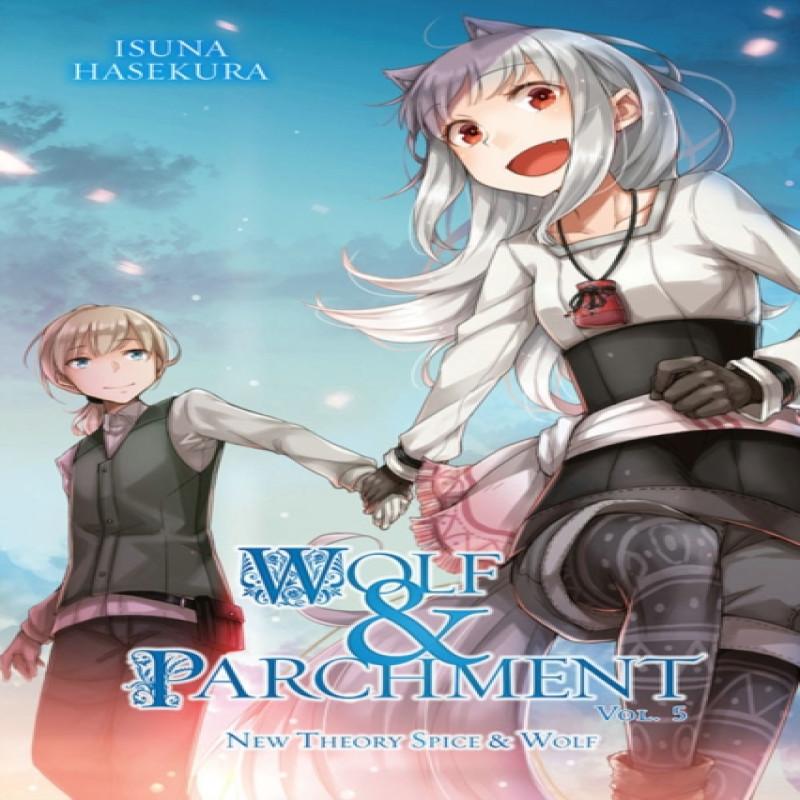 Wolf amp Parchment New Theory Spice amp Wolf Vol. 5 light novel by Isuna Hasekura Paperback Book 9781975321727