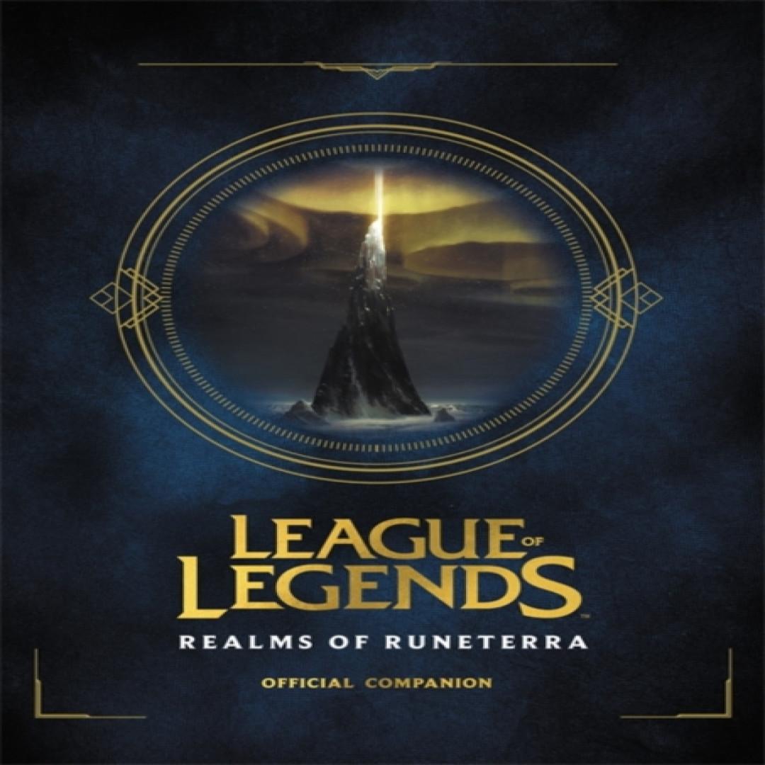 League of Legends Realms of Runeterra Offizieller Begleiter von Riot Games Gebundenes Buch 9780316497329